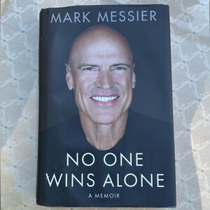 No One Wins Alone - By Mark Messier